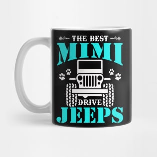 The Best Mimi Drive Jeeps Cute Dog Paws Jeep Lover Jeep Men/Women/Kid Jeeps Mug